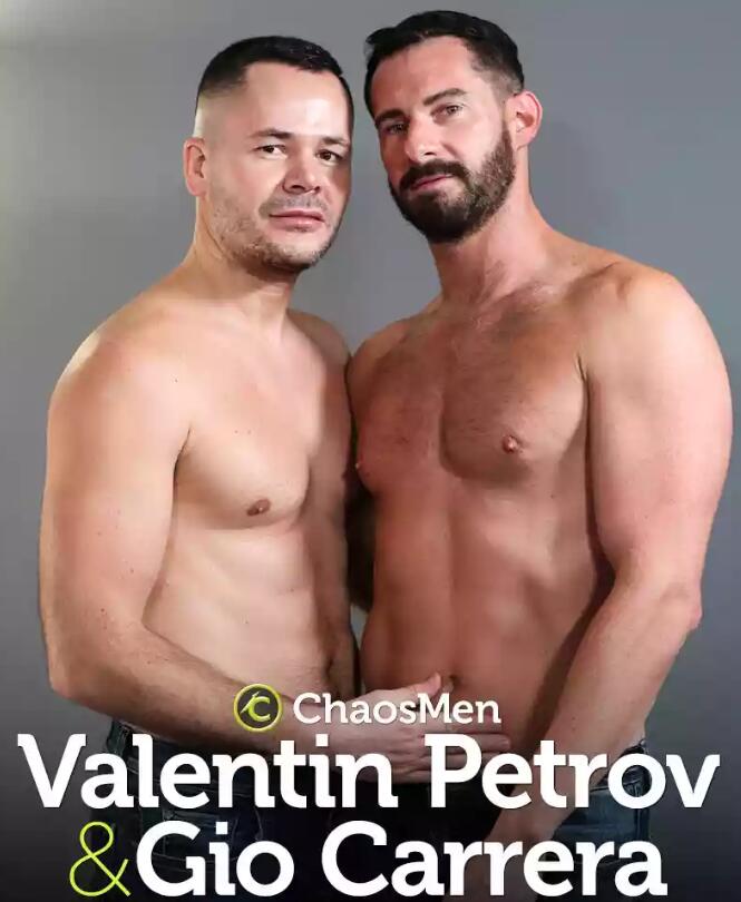 ChaosMen – Gio Carrera and Valentin Petrov
