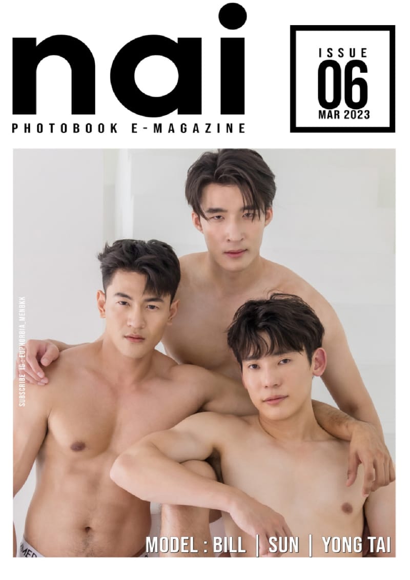 NAI Photobook Magazine issue06 – BILL, SUN, YONG TAI ‖ 19+【PHOTO+VIDEO】